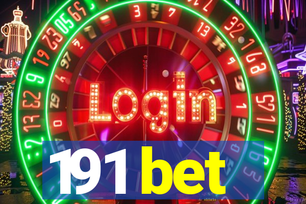 191 bet